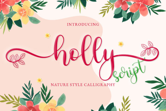 Holly Script: A Font for Elegant Campaigns