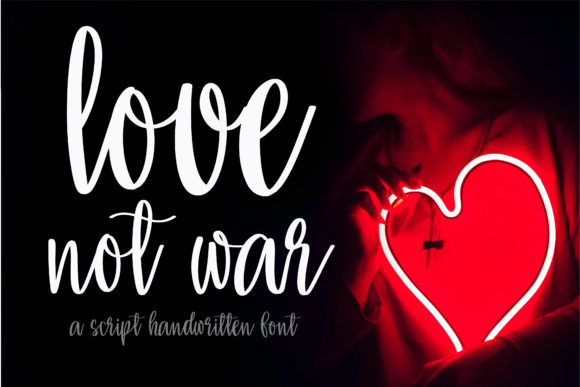 Love Not War Font Review